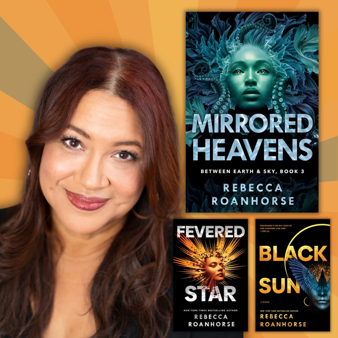 Author Rebecca Roanhorse smiles beside the covers of three of her fantasy novels: Mirrored Heavens, Fevered Star, and Black Sun. The colorful book covers feature dramatic fantasy imagery against a warm orange geometric background.