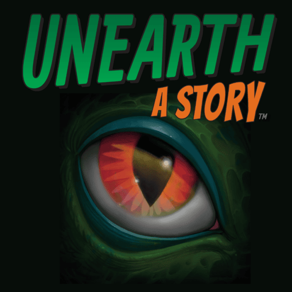 Promotional graphic with the words “UNEARTH A STORY” in large bold letters at the top, with “UNEARTH” in bright green and “A STORY” in orange. Below the text is a close-up illustration of a reptilian or dragon-like eye with a vertical black pupil and vivid red, orange, and yellow iris. The eye is surrounded by textured green scales against a dark background, creating a mysterious and adventurous fantasy atmosphere.